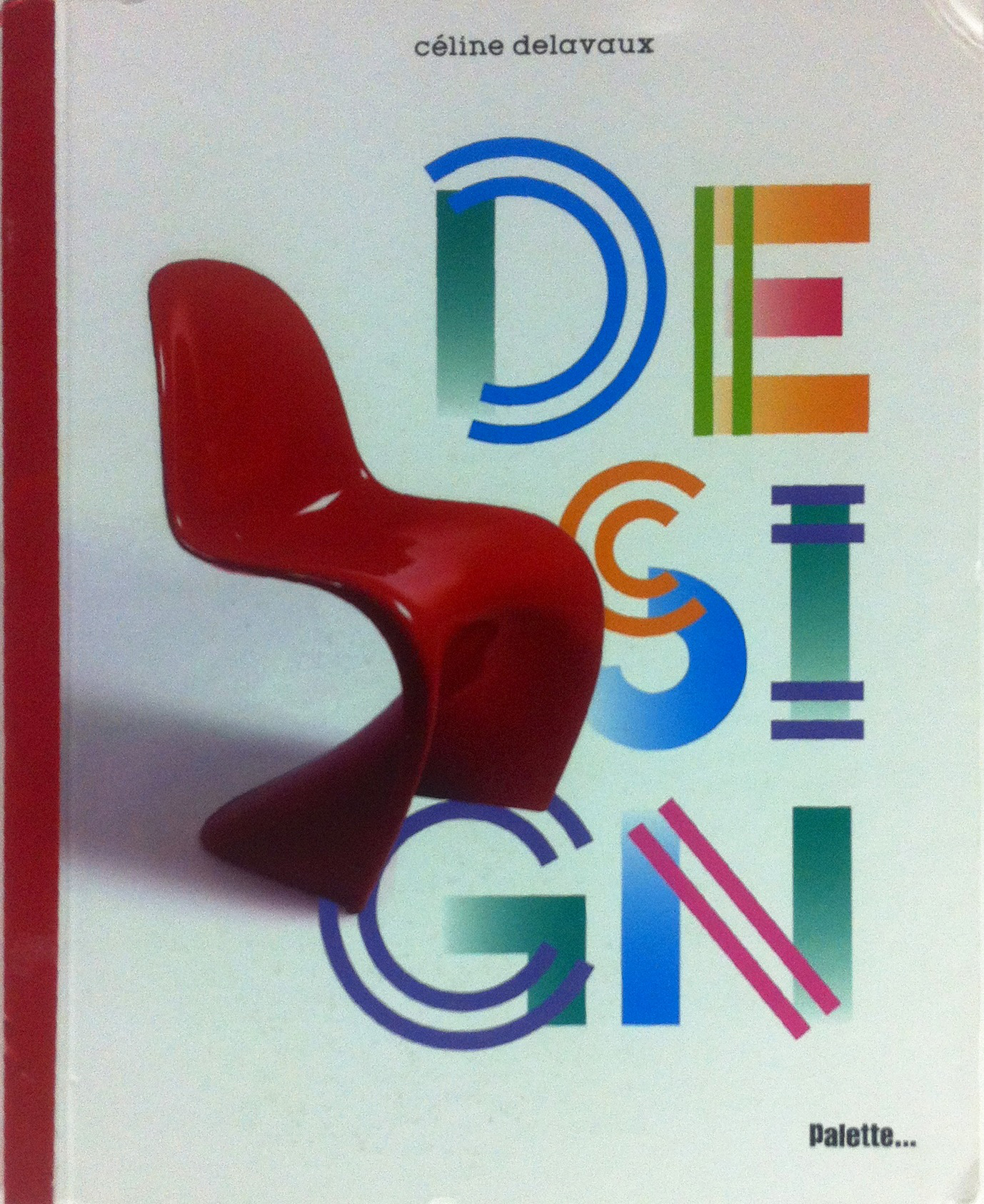 celine dealveux, classics of Design, edizioni palette - 2011, enrique luis sardi, business innovation, sardi innovation