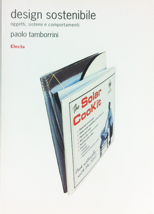 design sostenibile, paolo tamborrini, edizioni electa - 2010, enrique luis sardi, sadi innovation